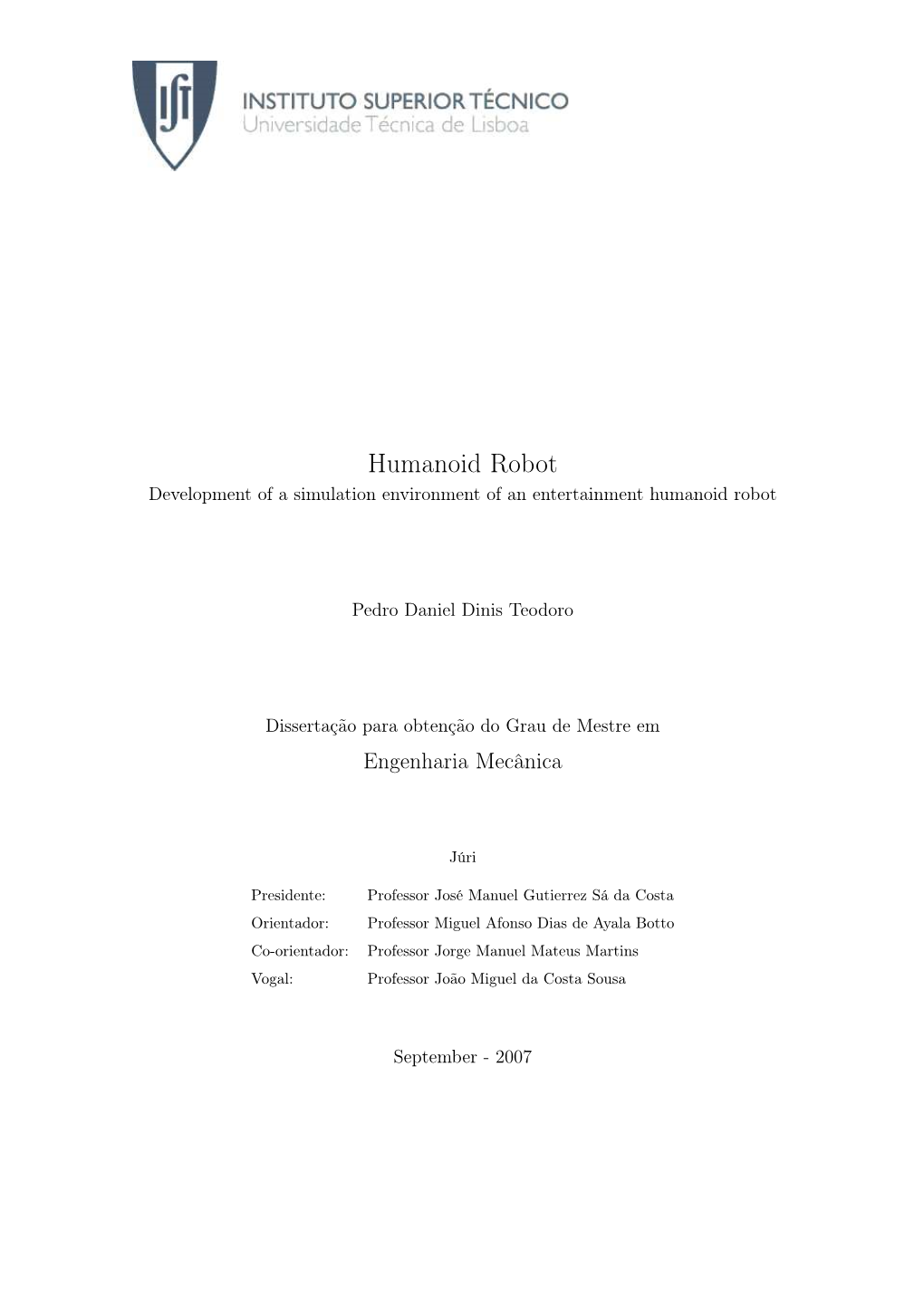 Humanoid Robot Development of a Simulation Environment of an Entertainment Humanoid Robot