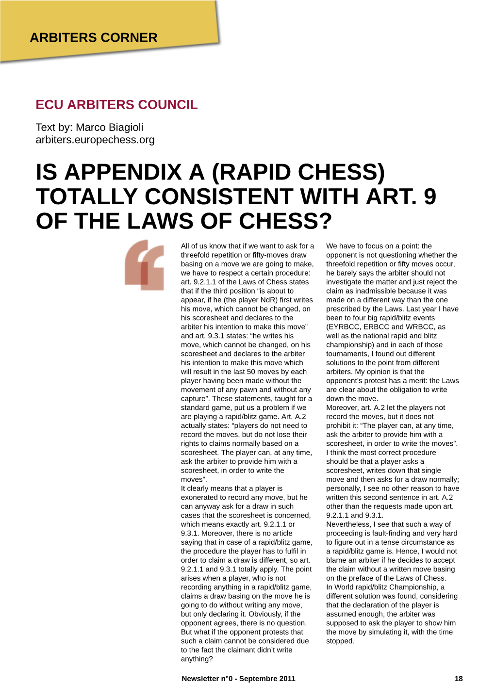 Rapid Chess) Totally Consistent with Art