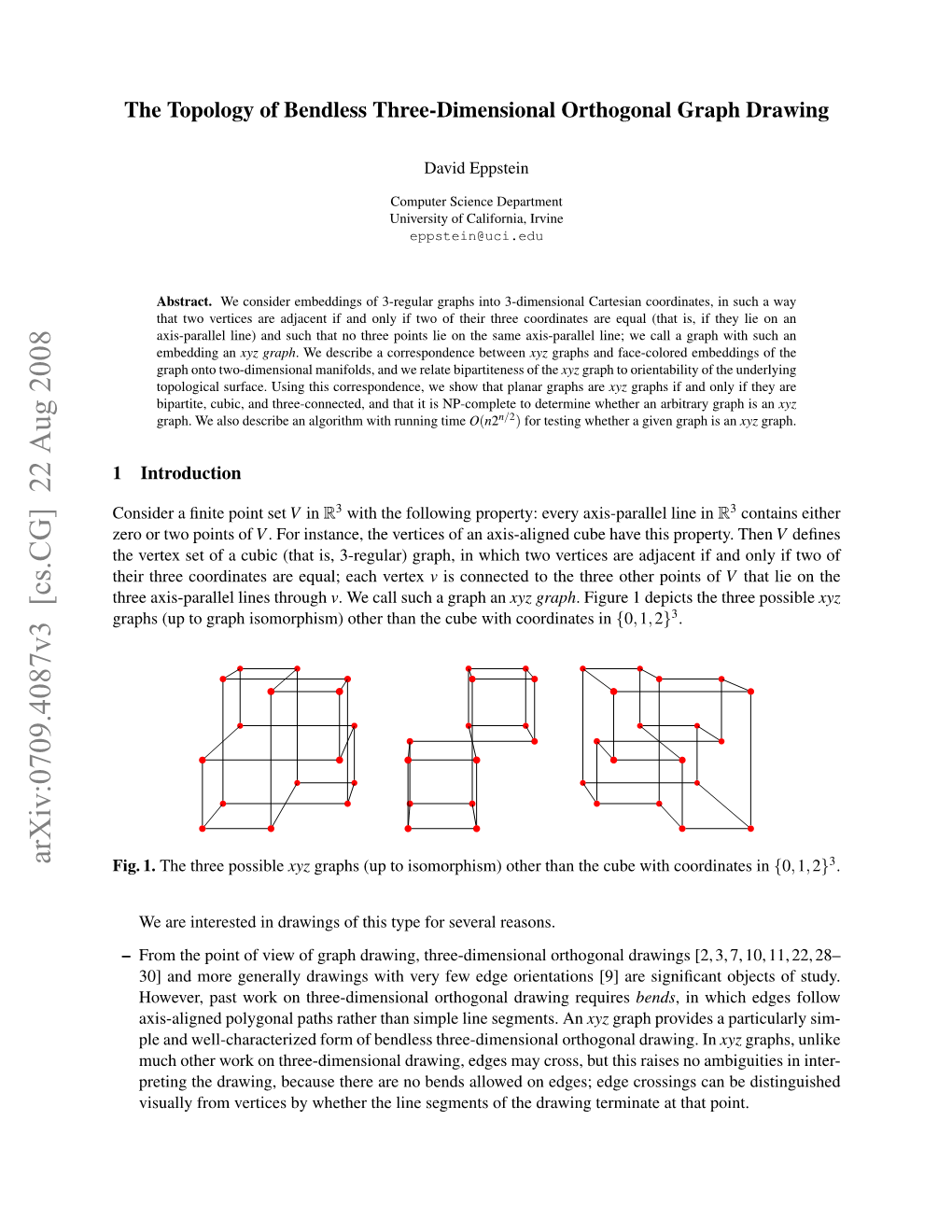 The Topology of Bendless Three-Dimensional Orthogonal Graph Drawing
