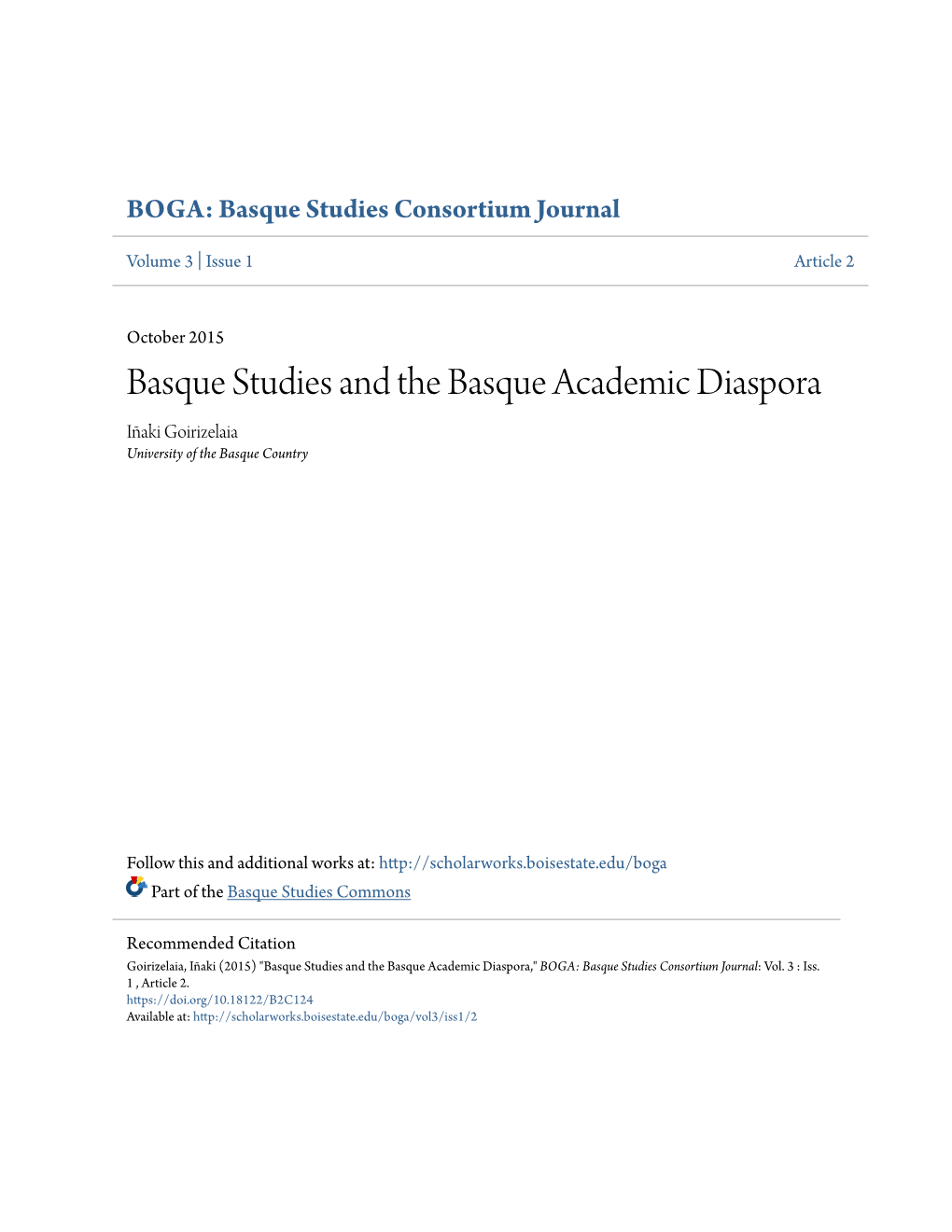 Basque Studies and the Basque Academic Diaspora Iñaki Goirizelaia University of the Basque Country