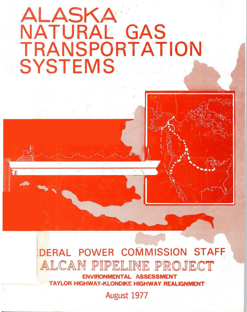 Environmental Assessment of the Taylor Highway-Klondike Highway Realignment