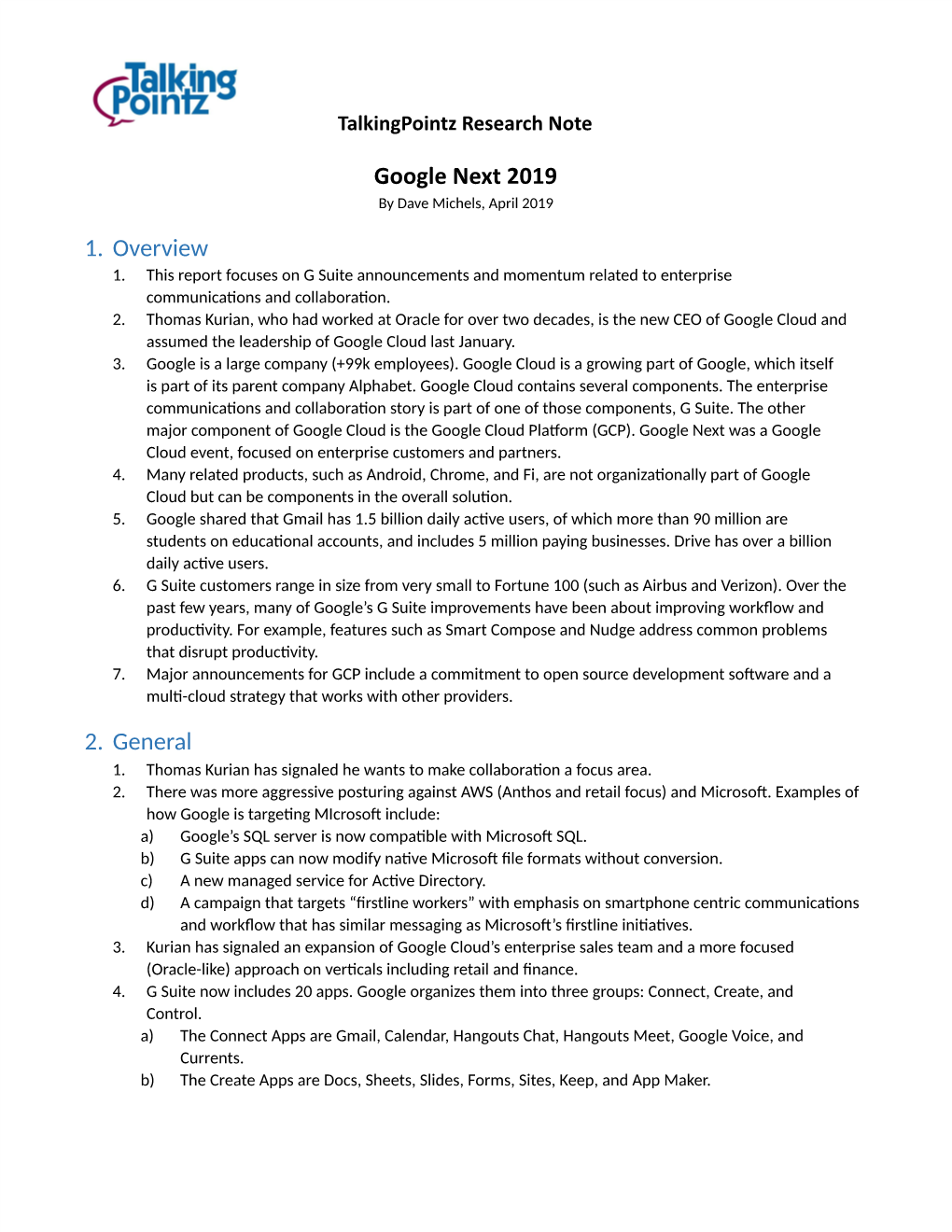 Google Next 2019 1. Overview 2. General