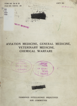 Aviation Medicine, General Medicine, Veterinary Medicine, Chemical Warfare