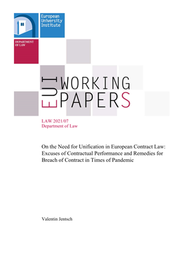 On the Need for Unification in European Contract Law: Excuses of Contractual Performance and Remedies for Breach of Contract in Times of Pandemic