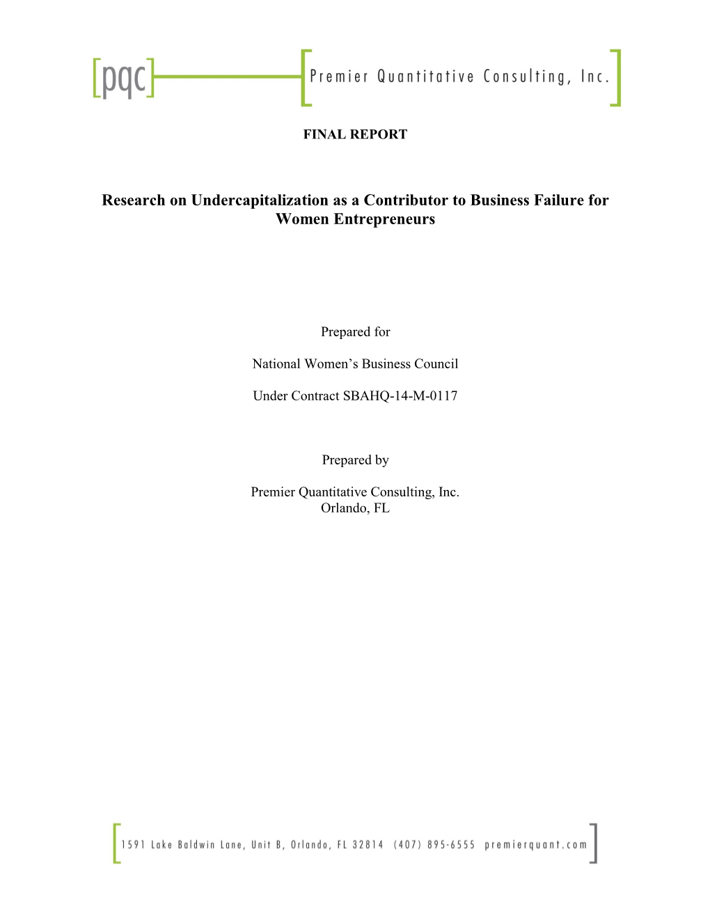 Research on Undercapitalization As a Contributor to Business Failure for Women Entrepreneurs