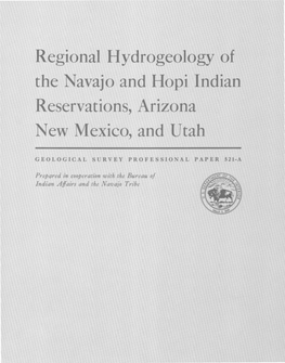 Regional Hydrogeology of the Navajo and Hopi Indian Reservations, Arizona New Mexico, and Utah