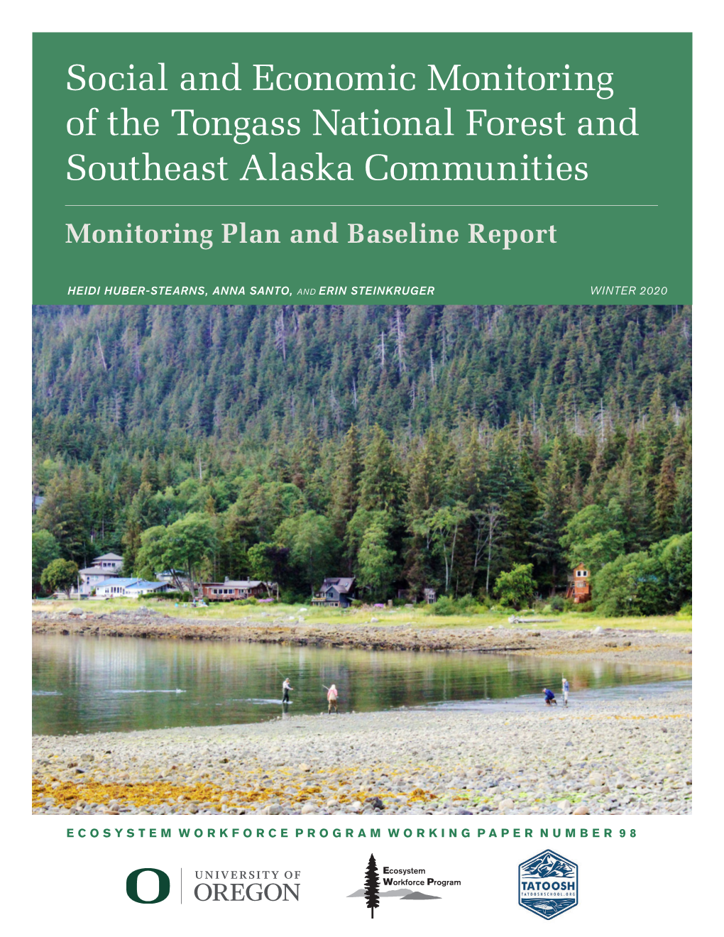 Social and Economic Monitoring of the Tongass National Forest and Southeast Alaska Communities