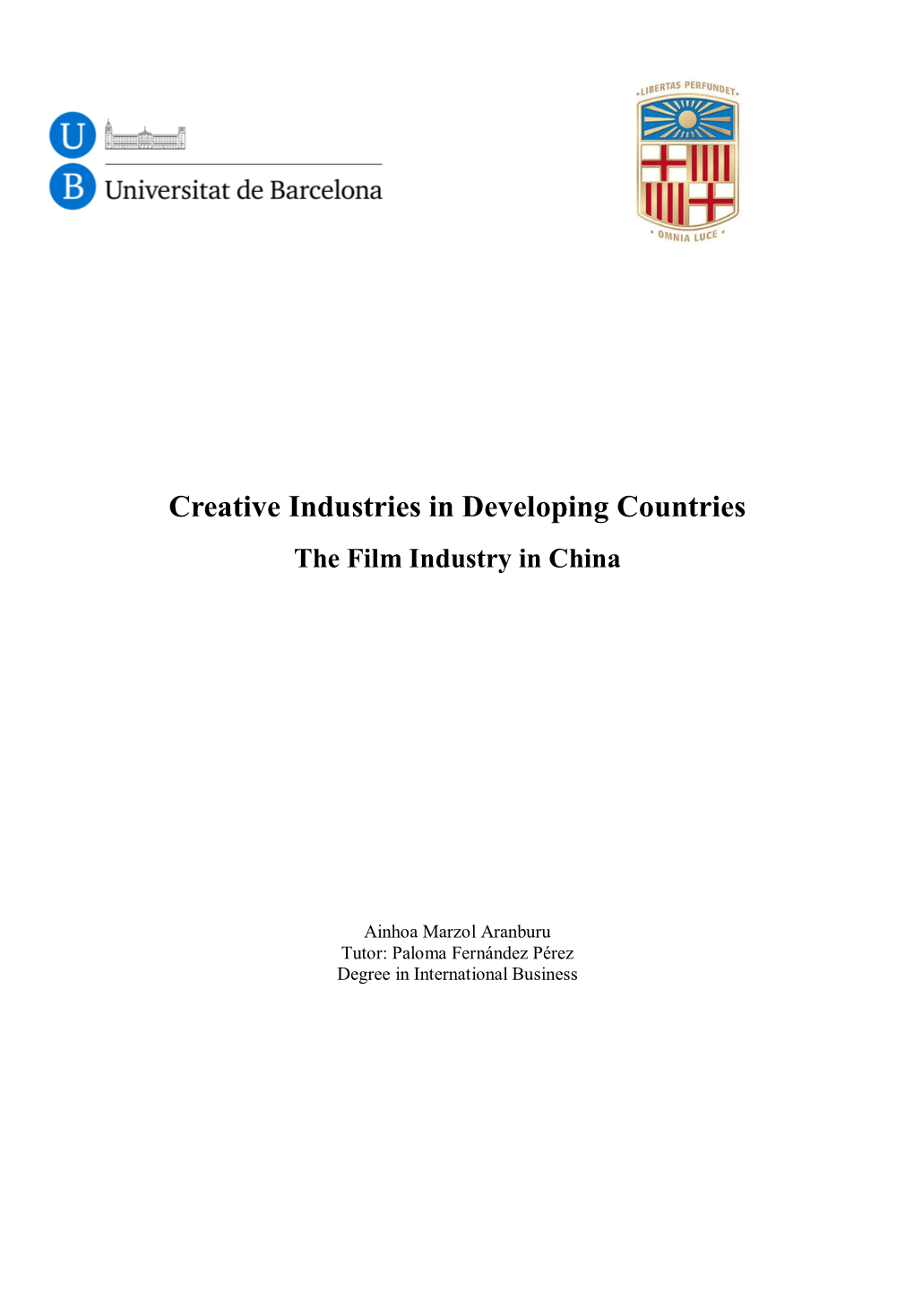 Creative Industries in Developing Countries the Film Industry in China