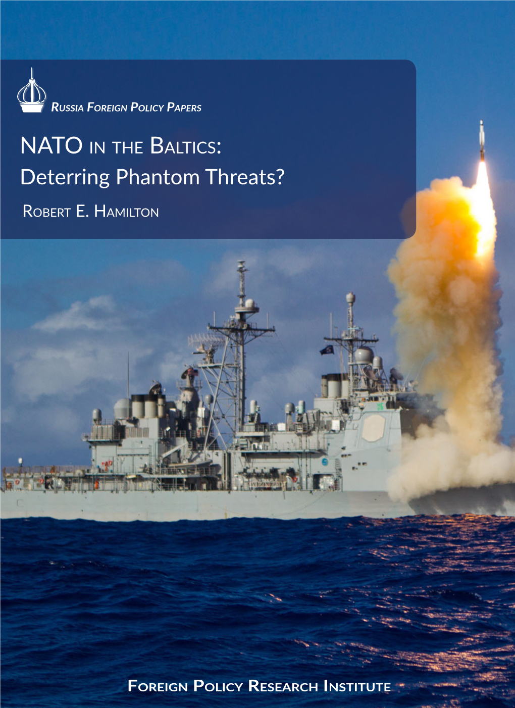 NATO in the Baltics: Deterring Phantom Threats?