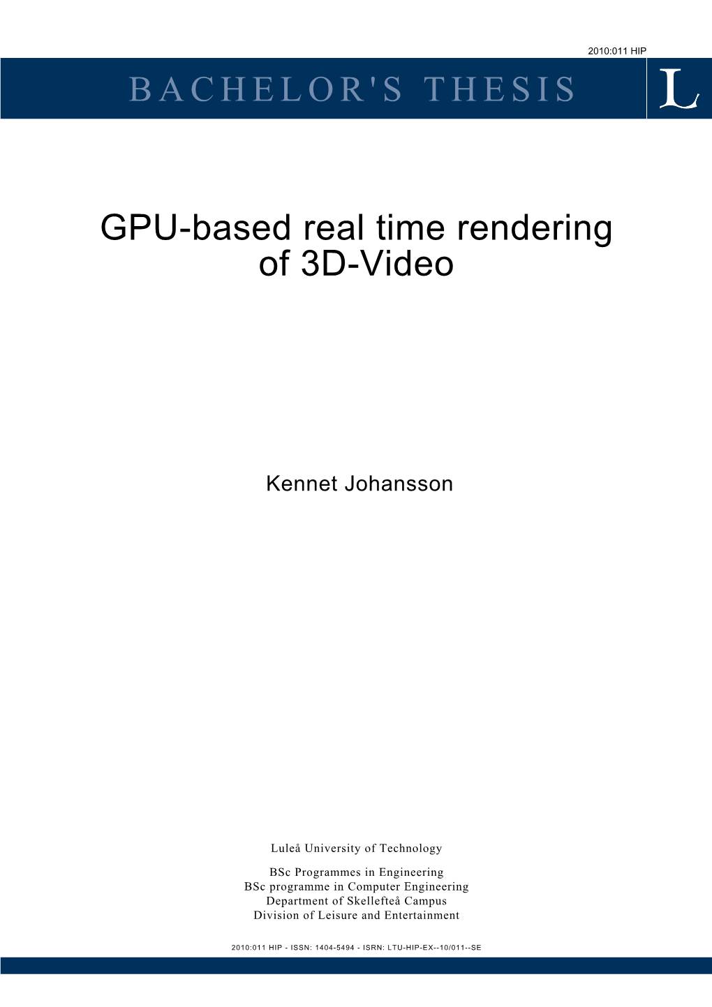 BACHELOR's THESIS GPU-Based Real Time Rendering of 3D-Video