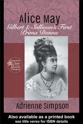 Alice May: Gilbert and Sullivan's First Prima Donna