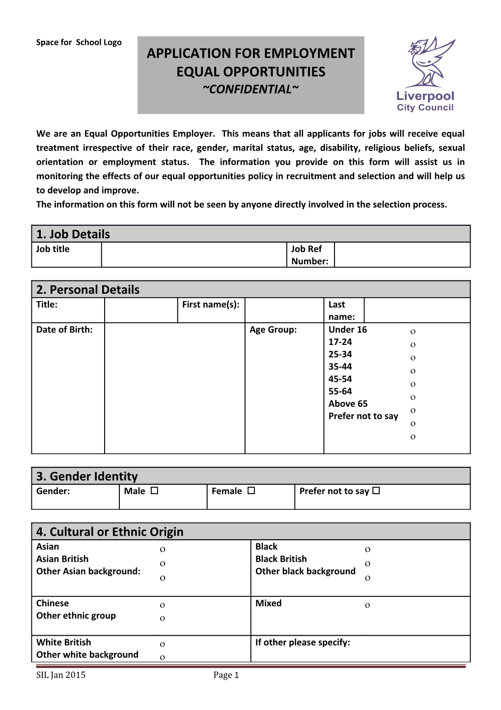 The Information on This Form Will Not Be Seen by Anyone Directly Involved in the Selection