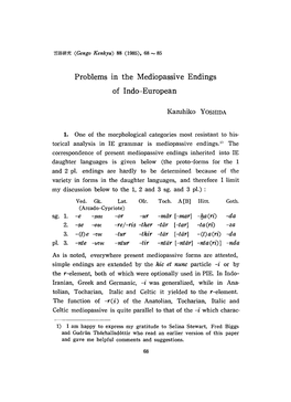 Problems in the Mediopassive Endings of Indo-European