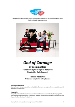 God of Carnage by Yasmina Reza Translated by Christopher Hampton Directed by Gale Edwards