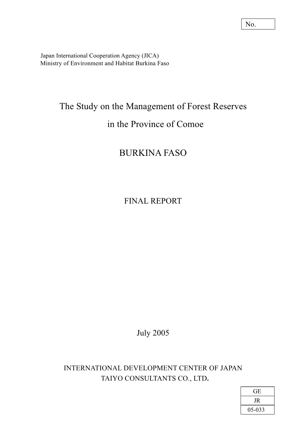 The Study on the Management of Forest Reserves in the Province of Comoe