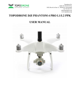 Topodrone Dji Phantom 4 Pro L1/L2 Ppk User Manual