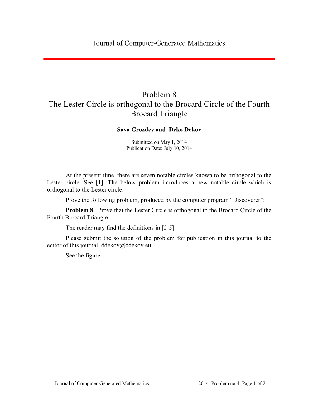 Sava Grozdev and Deko Dekov, the Lester Circle Is Orthogonal to the Brocard Circle Of