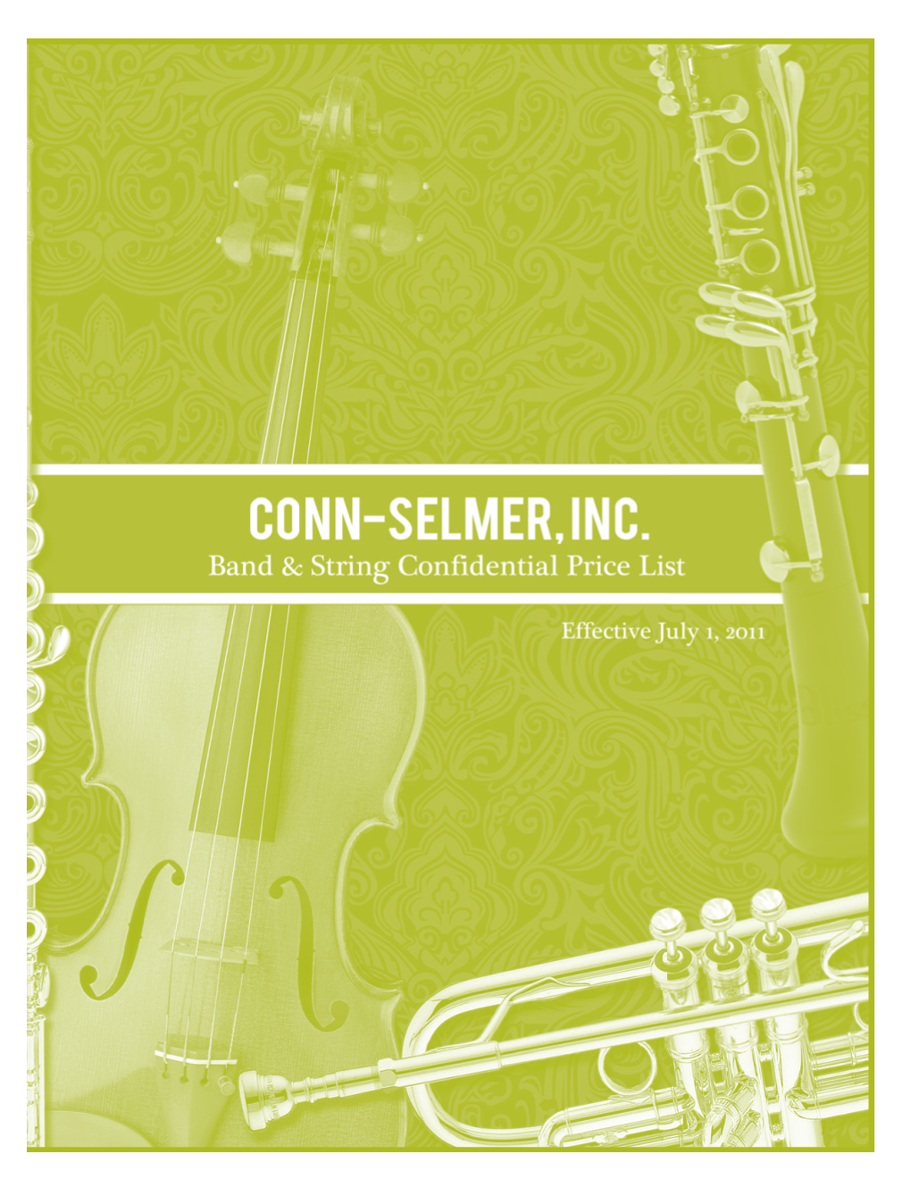 Conn-Selmer Inc. Band & String Price List Effective July 1, 2011