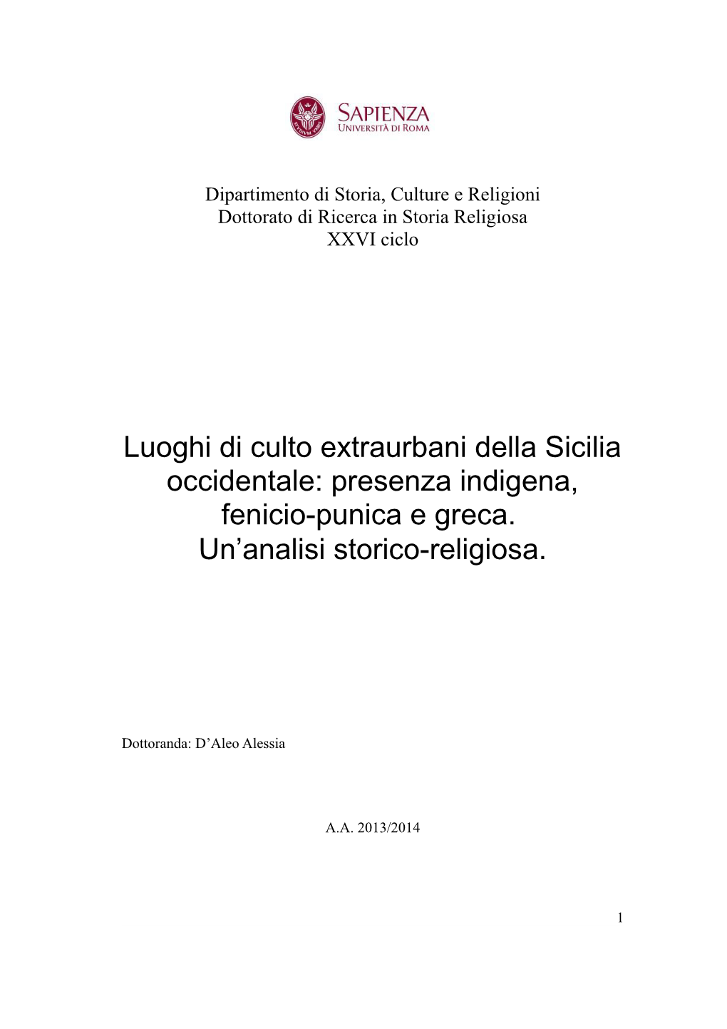 Luoghi Di Culto Extraurbani Della Sicilia Occidentale: Presenza Indigena, Fenicio-Punica E Greca