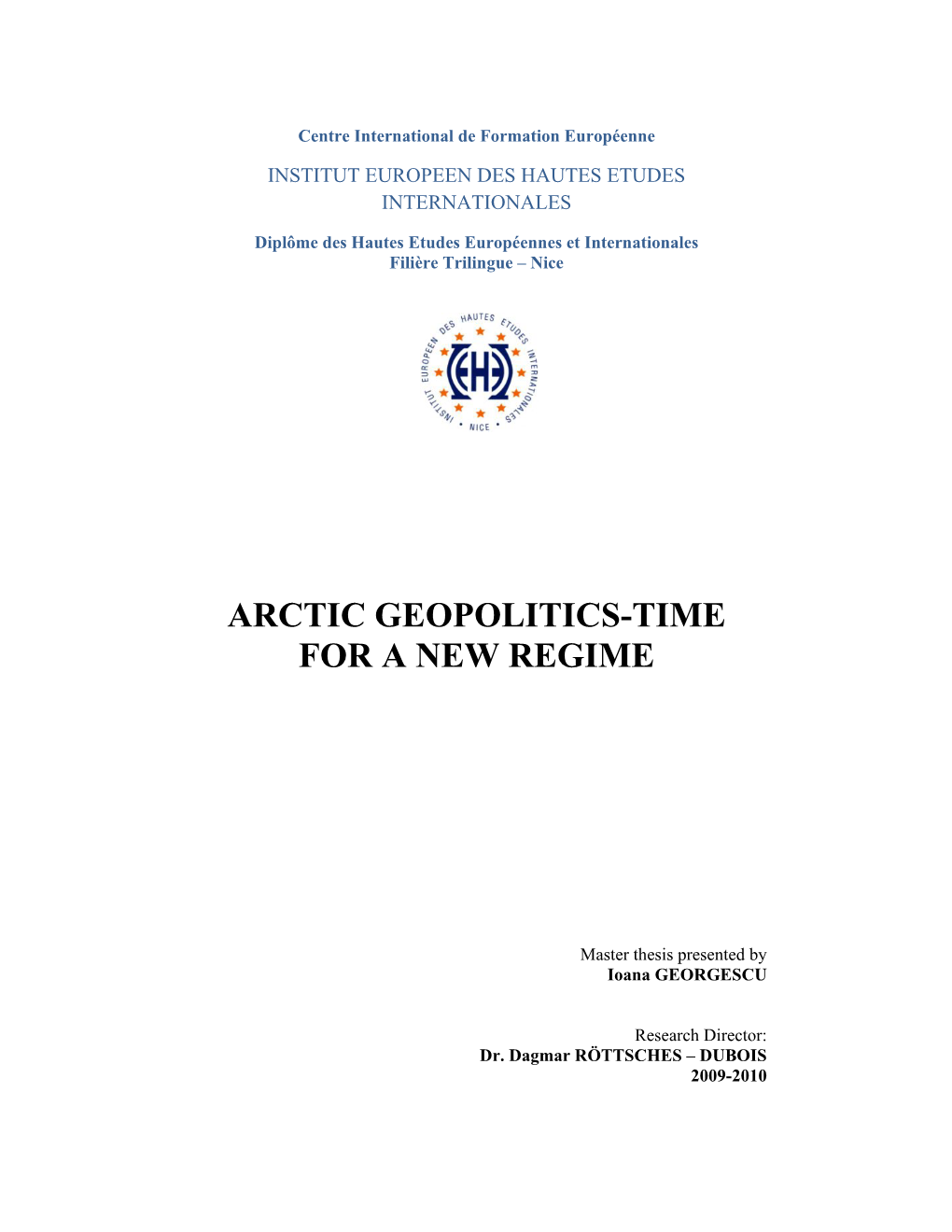Arctic Geopolitics-Time for a New Regime