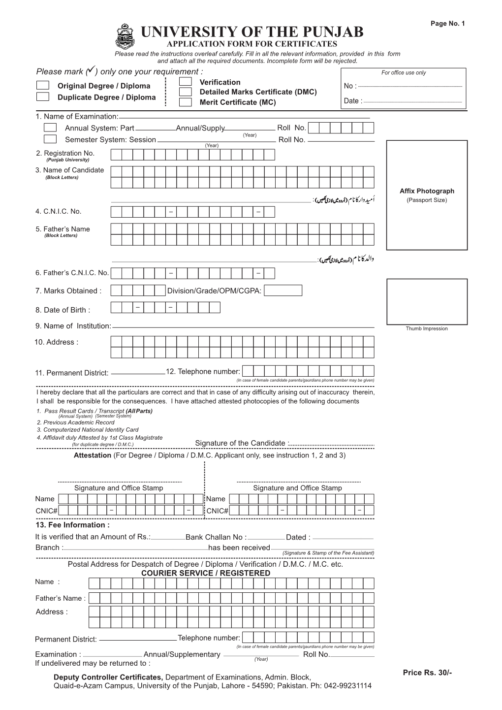 UNIVERSITY of the PUNJAB APPLICATION FORM for CERTIFICATES Please Read the Instructions Overleaf Carefully