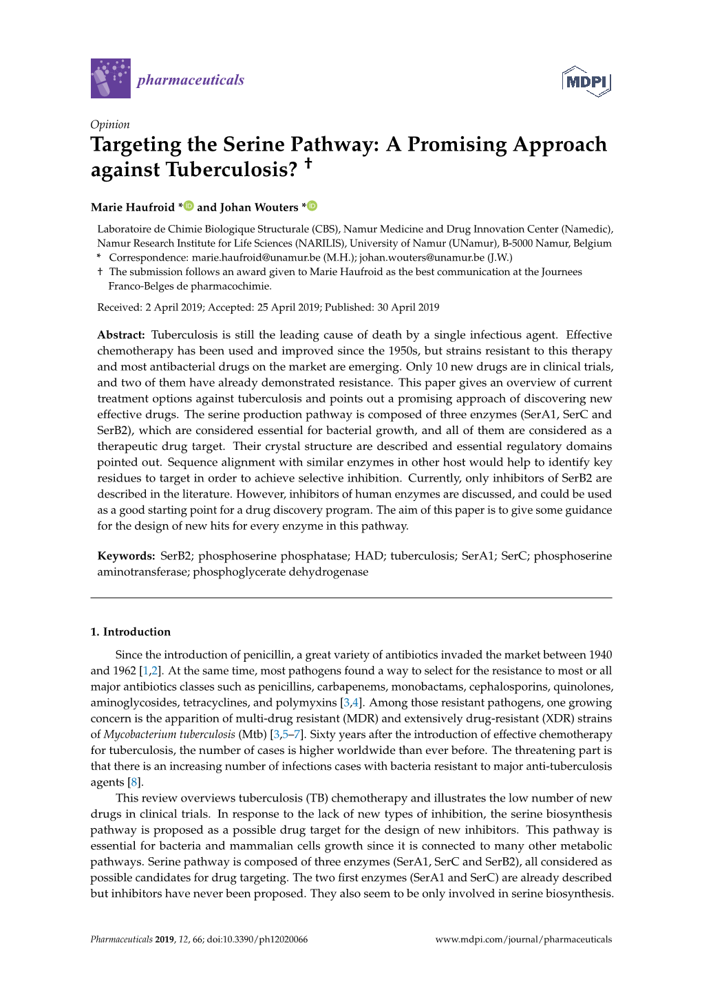 Targeting the Serine Pathway: a Promising Approach Against Tuberculosis? †