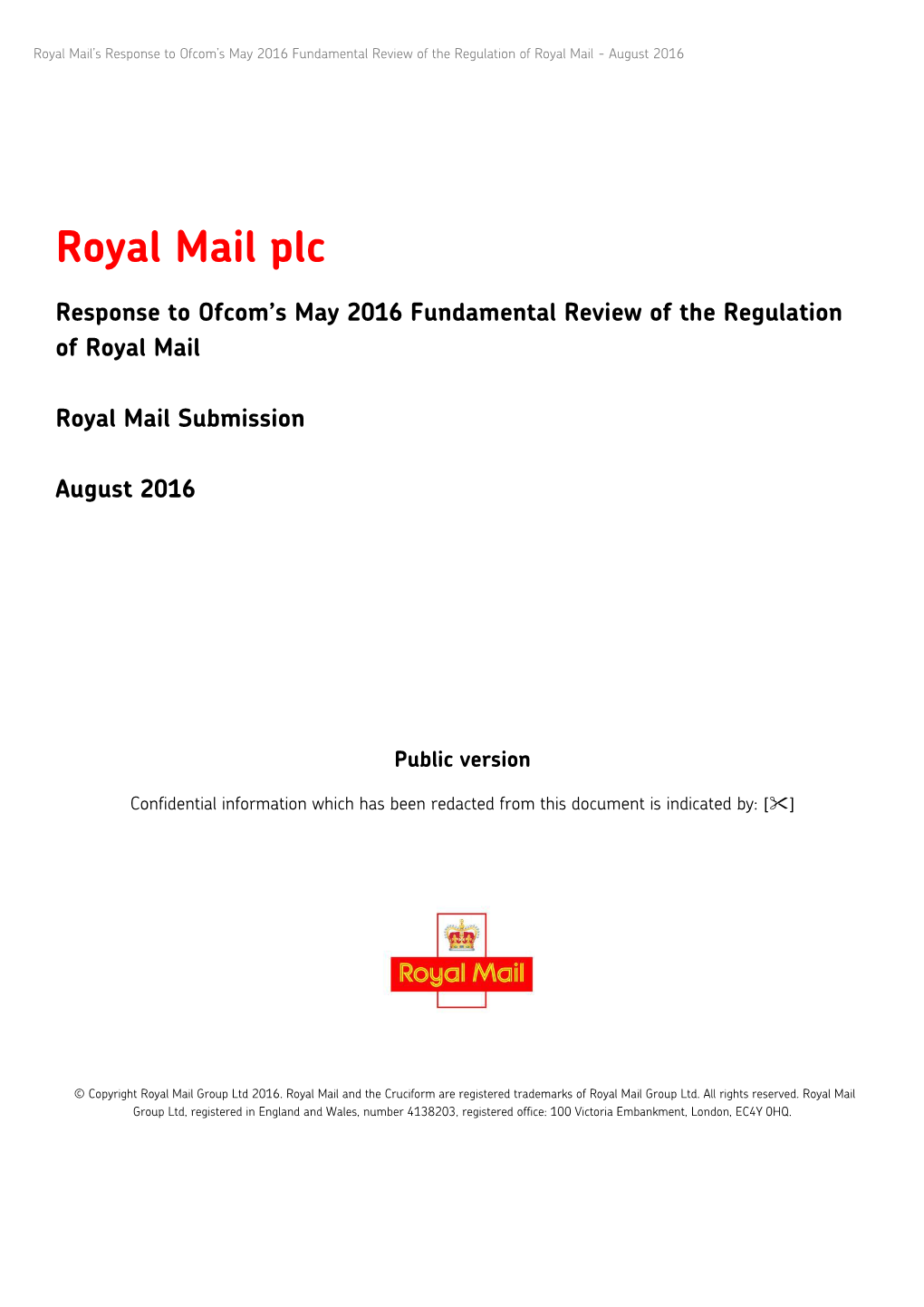 Royal Mail’S Response to Ofcom’S May 2016 Fundamental Review of the Regulation of Royal Mail - August 2016