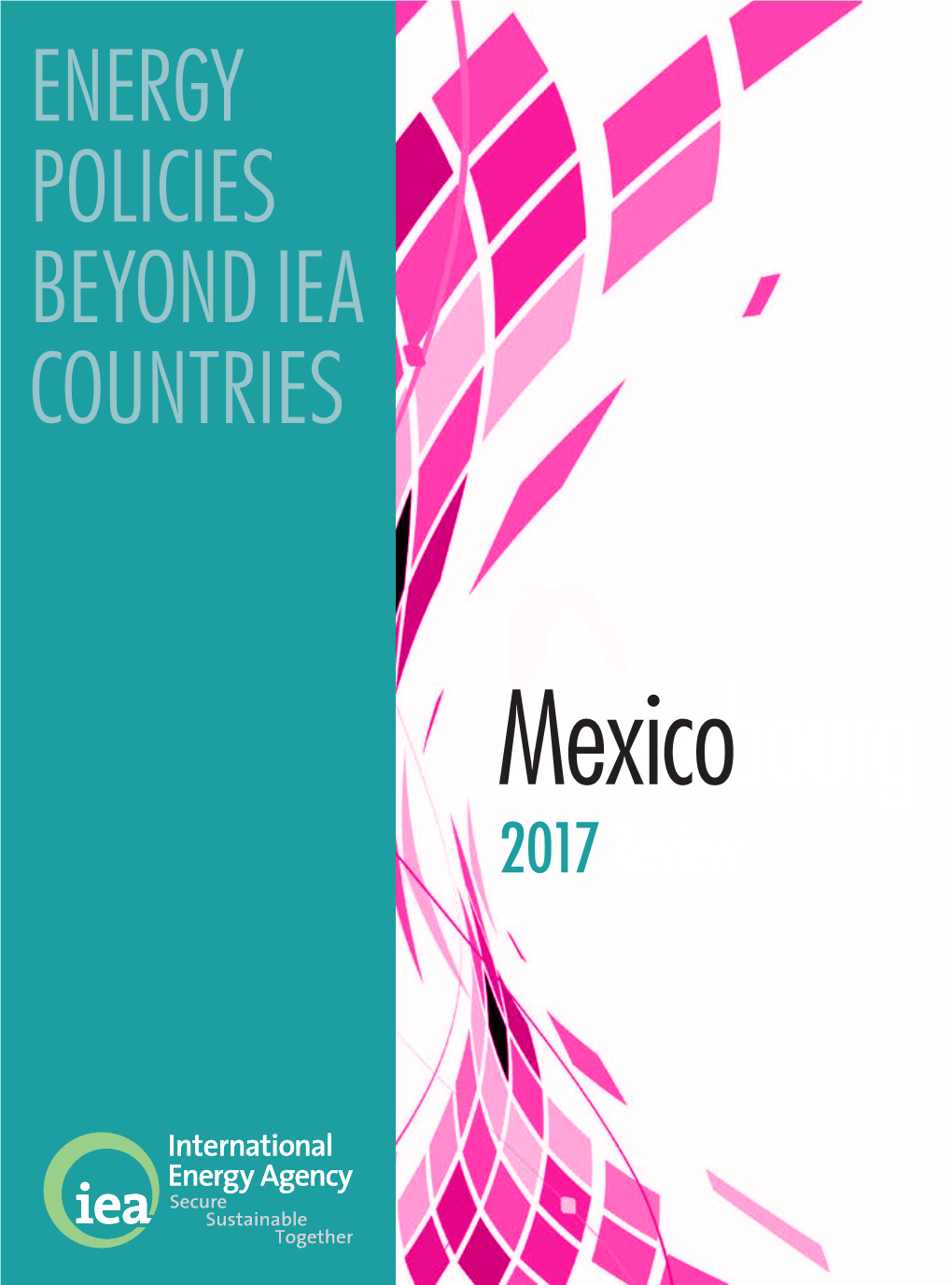 Energy Policies Beyon IEA Countries: Mexico 2017