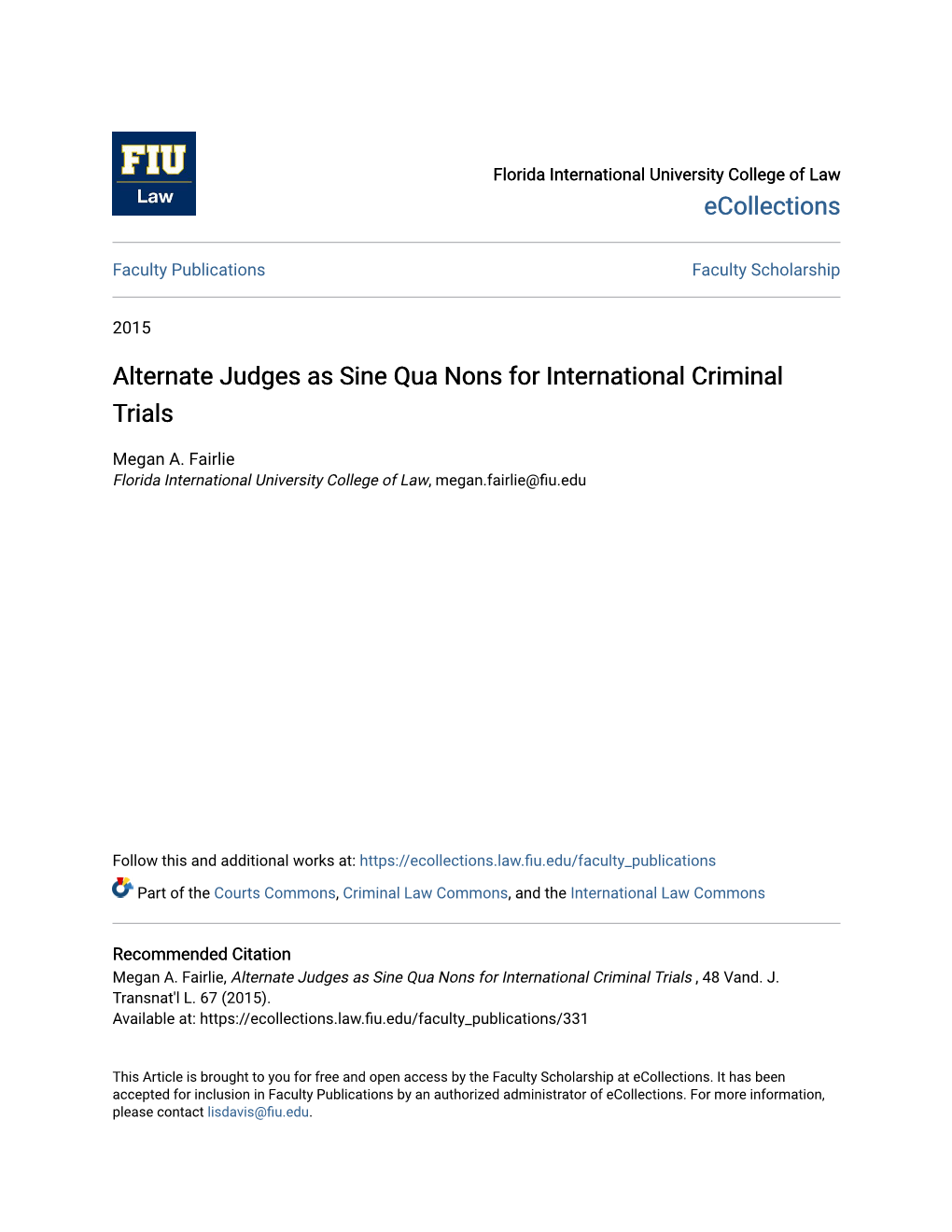 Alternate Judges As Sine Qua Nons for International Criminal Trials