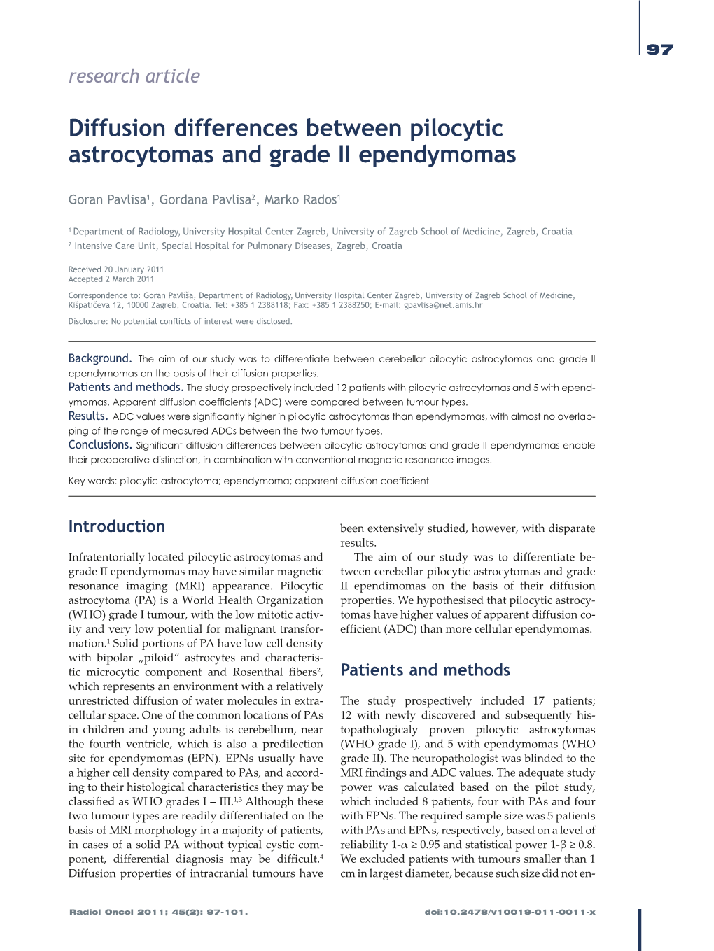 Diffusion Differences Between Pilocytic Astrocytomas and Grade II Ependymomas