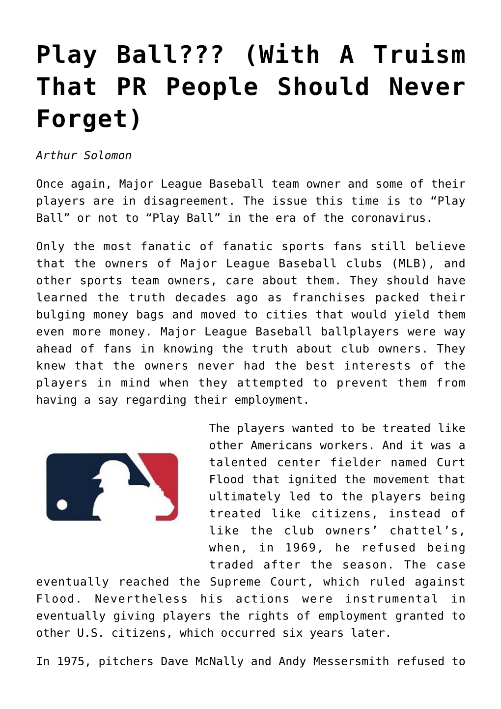 Play Ball??? (With a Truism That PR People Should Never Forget)