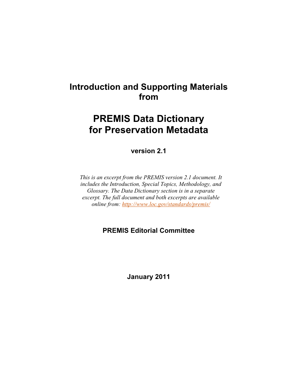 Introduction and Supporting Materials from PREMIS Data Dictionary