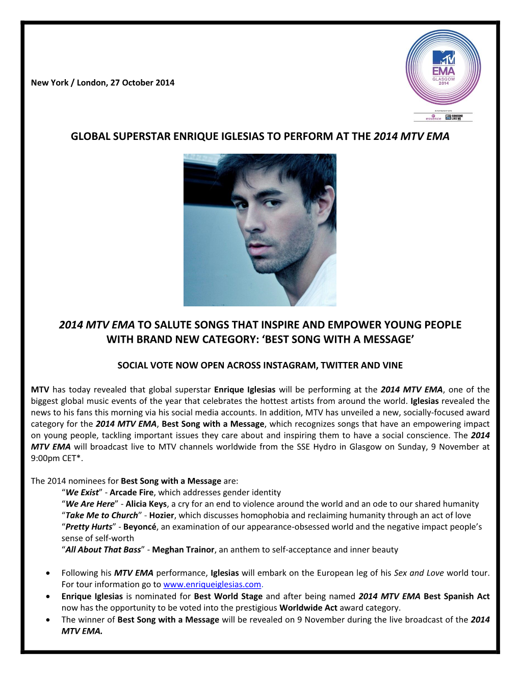 Global Superstar Enrique Iglesias to Perform at the 2014 Mtv Ema 2014 Mtv Ema to Salute Songs That Inspire and Empower Young