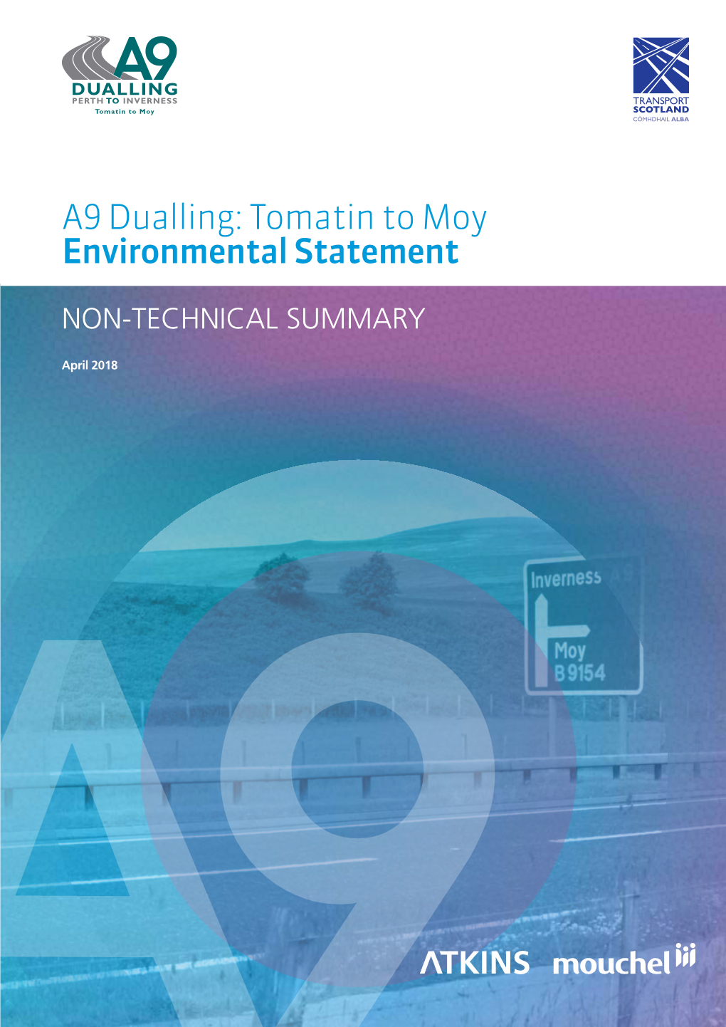 A9 Dualling: Tomatin to Moy Environmental Statement