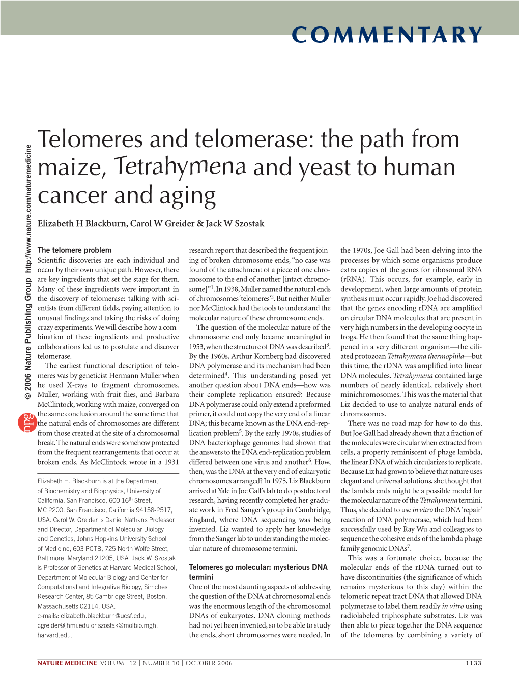 Telomeres and Telomerase: the Path from Maize, Tetrahymena and Yeast to Human Cancer and Aging