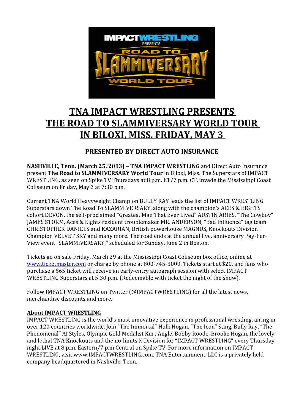 Tna Impact Wrestling Presents the Road to Slammiversary World Tour in Biloxi, Miss