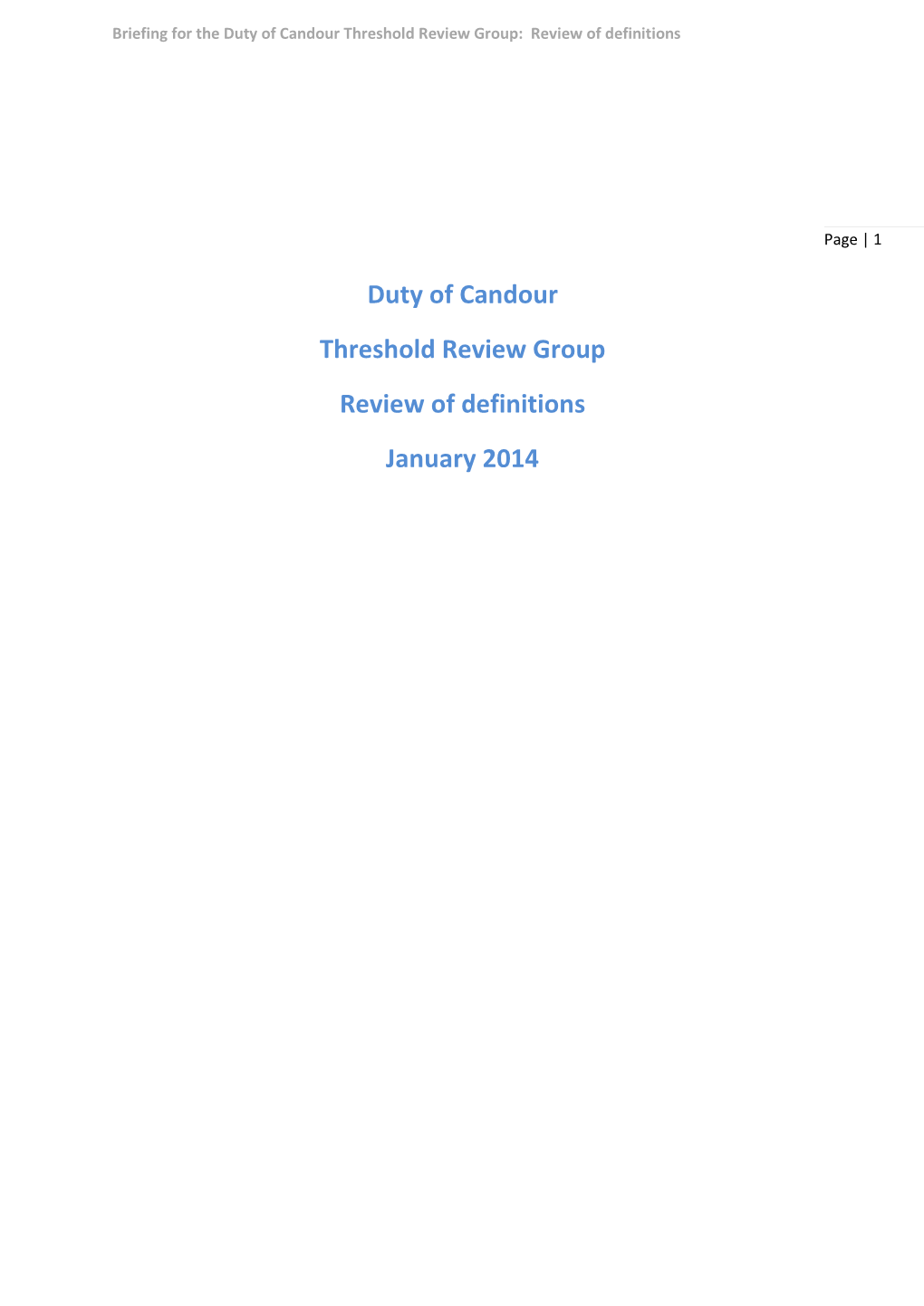 Duty of Candour Threshold Review Group Review of Definitions January 2014