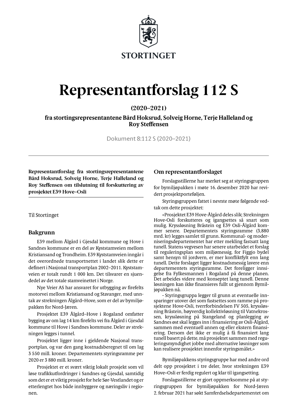 Representantforslag 112 S (2020–2021) Fra Stortingsrepresentantene Bård Hoksrud, Solveig Horne, Terje Halleland Og Roy Steffensen