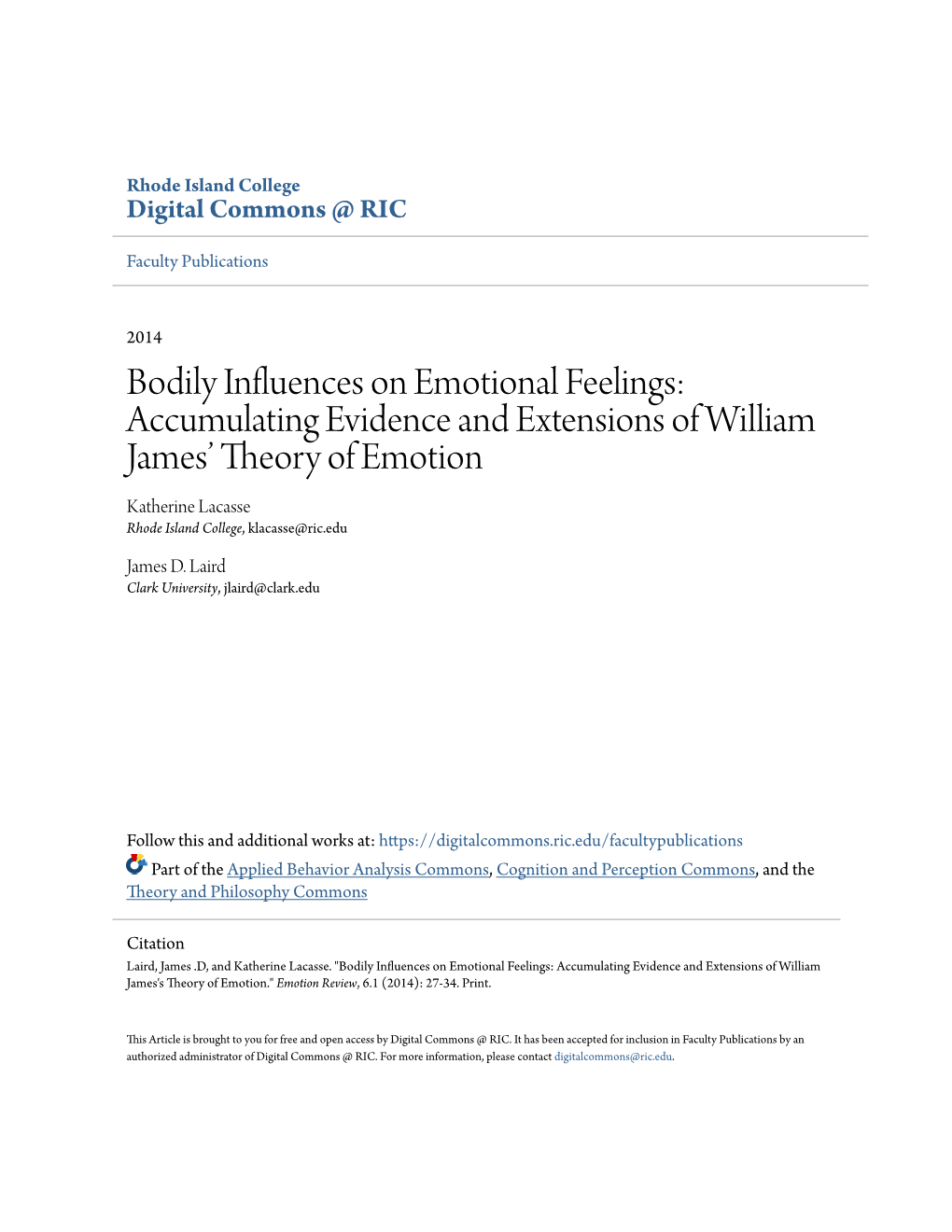 Accumulating Evidence and Extensions of William James' Theory of Emotion