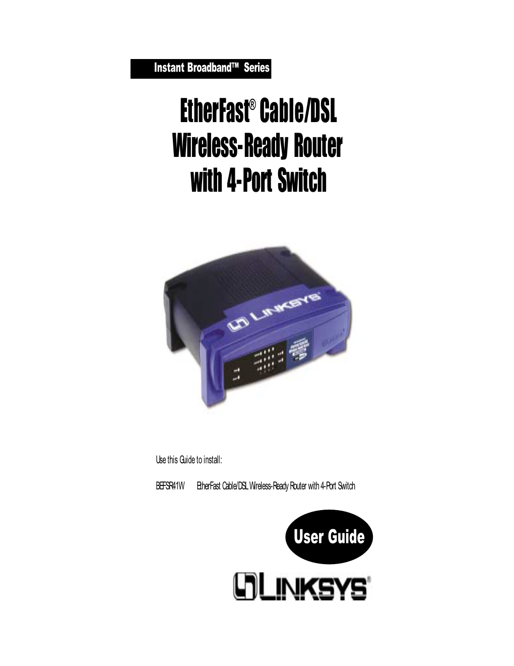 Etherfast® Cable/DSL Wireless-Ready Router with 4-Port Switch