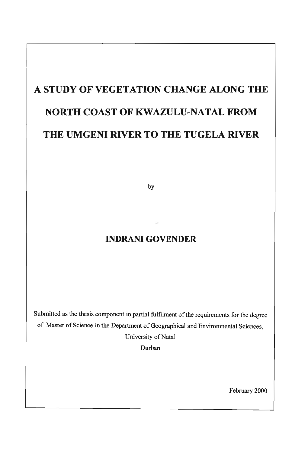 A Study of Vegetation Change Along the North Coast of Kwazulu-Natal from the Umgeni River to the Tugela River