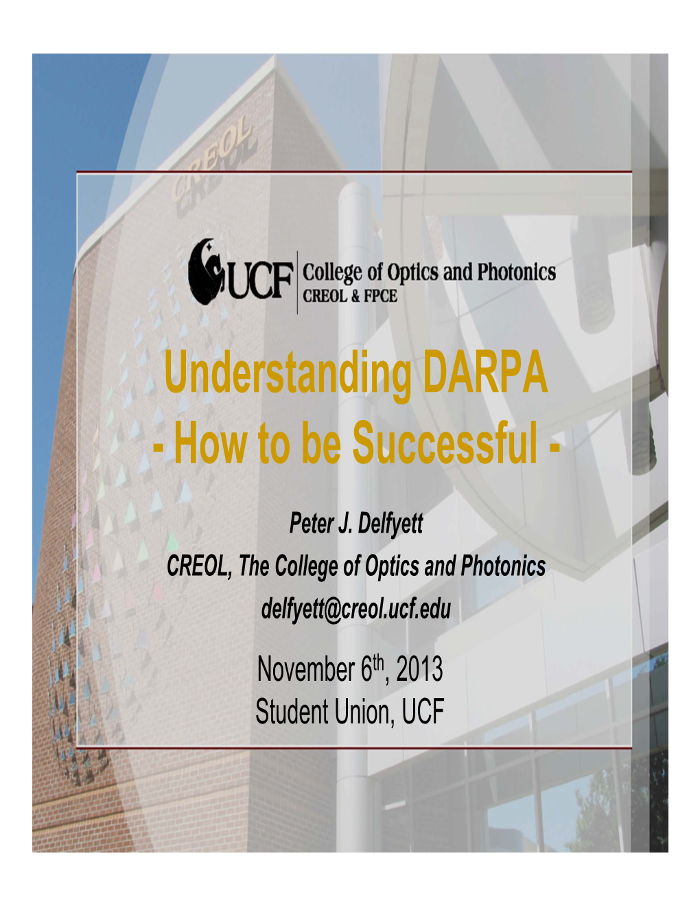 Understanding DARPA - How to Be Successful