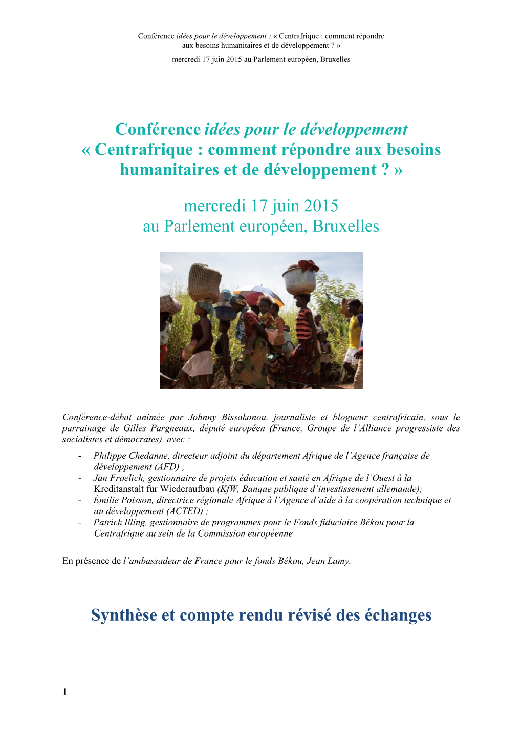 Centrafrique : Comment Répondre Aux Besoins Humanitaires Et De Développement ? » Mercredi 17 Juin 2015 Au Parlement Européen, Bruxelles