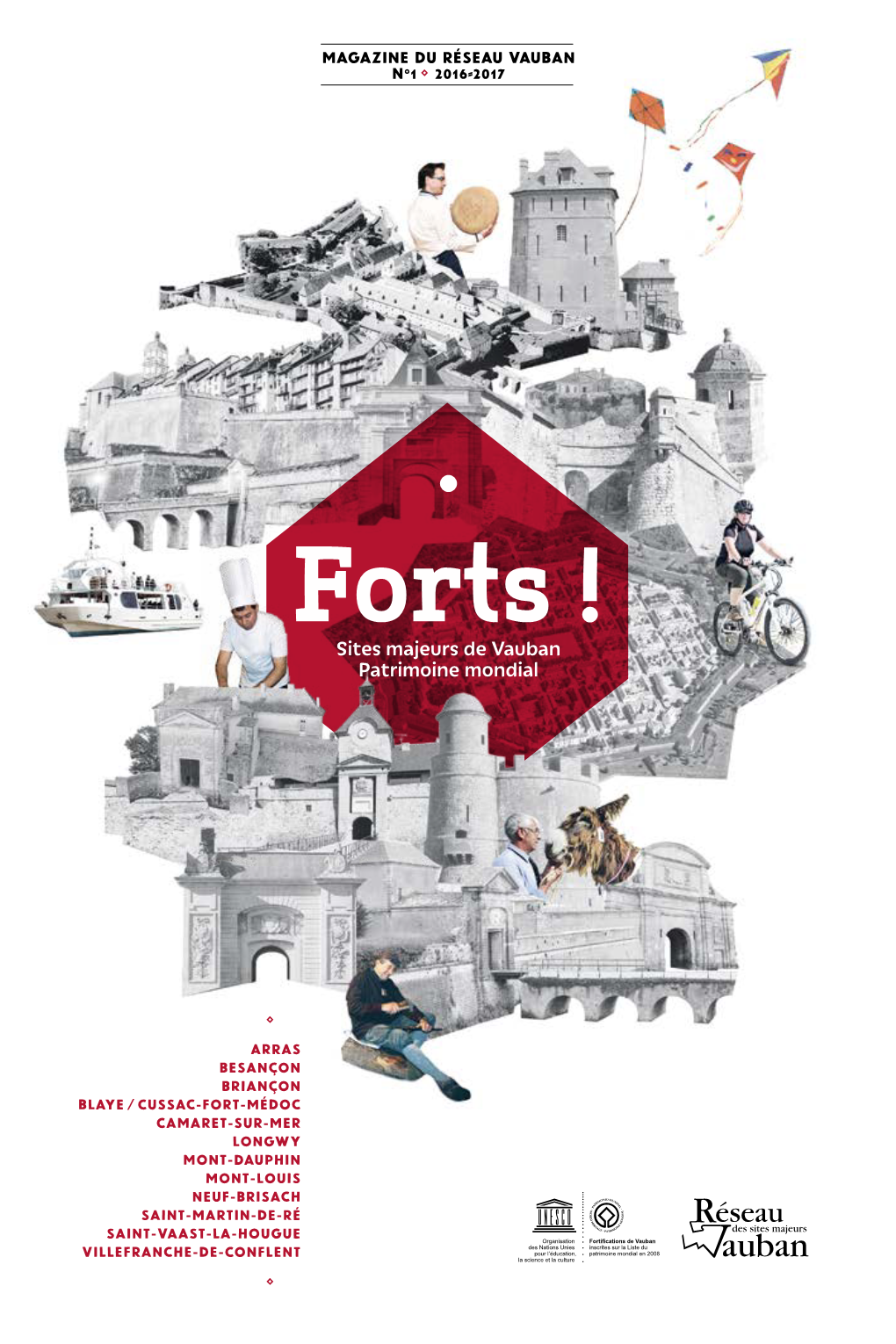 Forts ! Sites Majeurs De Vauban Patrimoine Mondial