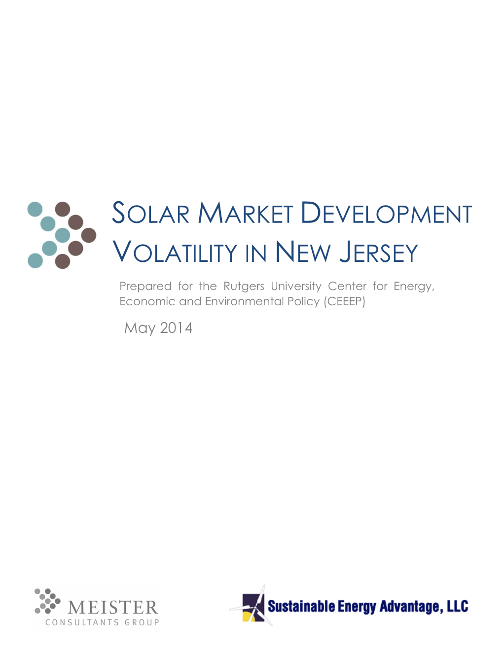 Solar Market Development Volatility in New Jersey and Provides a Range of Potential Solutions to Mitigate It in the Future