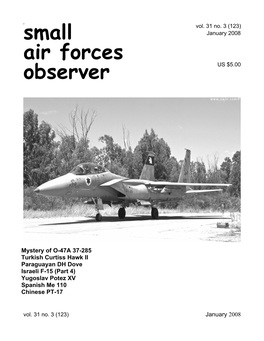 The Journal of the Small Air Forces Clearing House E-Mail: Safo@Redshift.Com