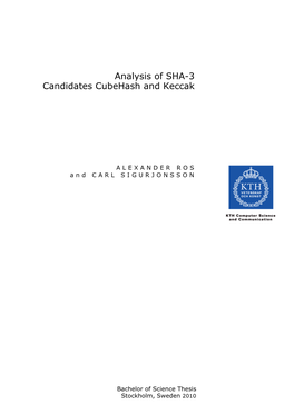 Analysis of SHA-3 Candidates Cubehash and Keccak
