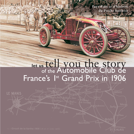 The Automobile Club De France's 1St Grand Prix in 1906
