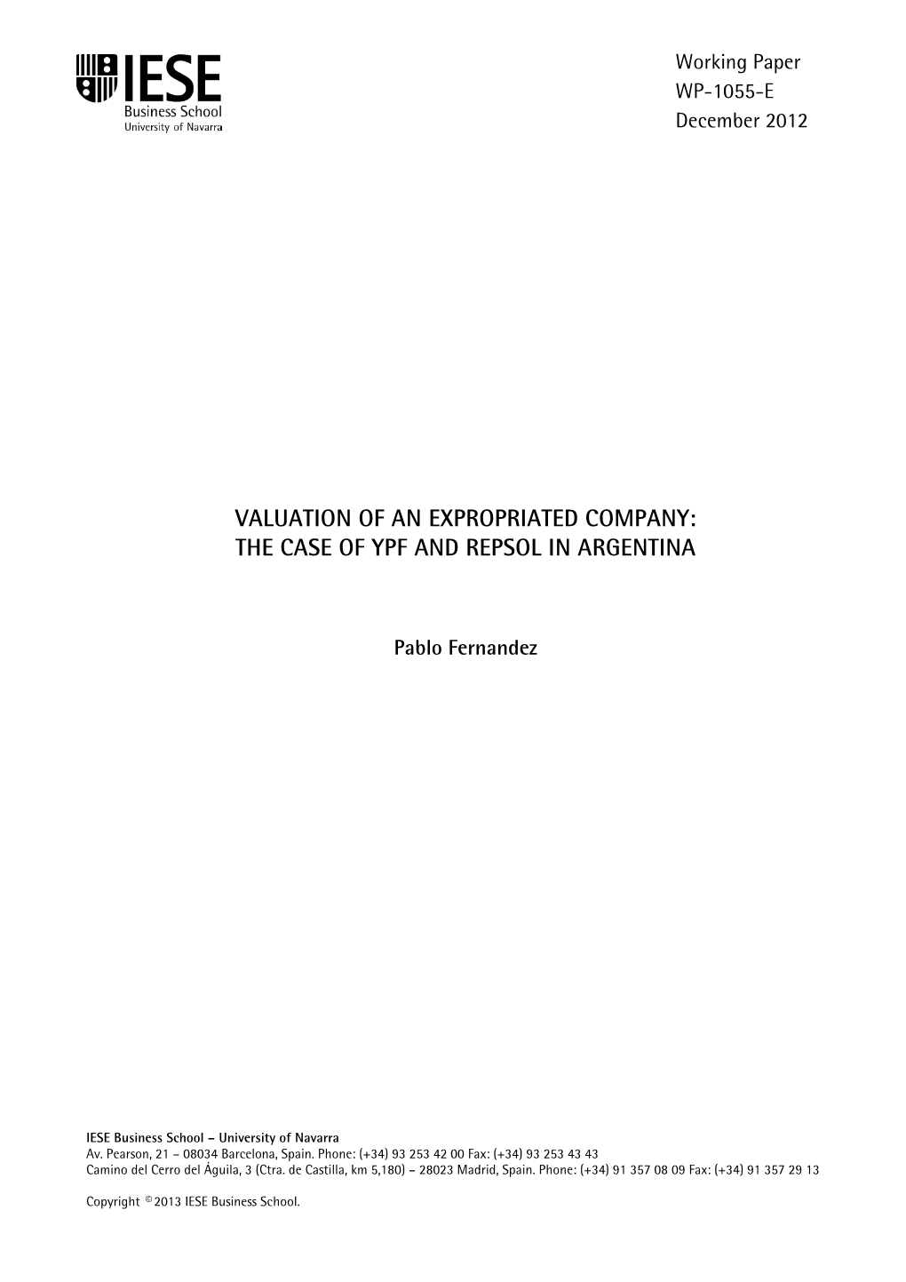 Valuation of an Expropriated Company: the Case of Ypf and Repsol in Argentina