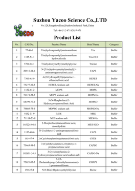Suzhou Yacoo Science Co.,LTD No.128,Fangzhou Road,Suzhou Industral Park,China Tel:+86-512-87182055-871 Product List